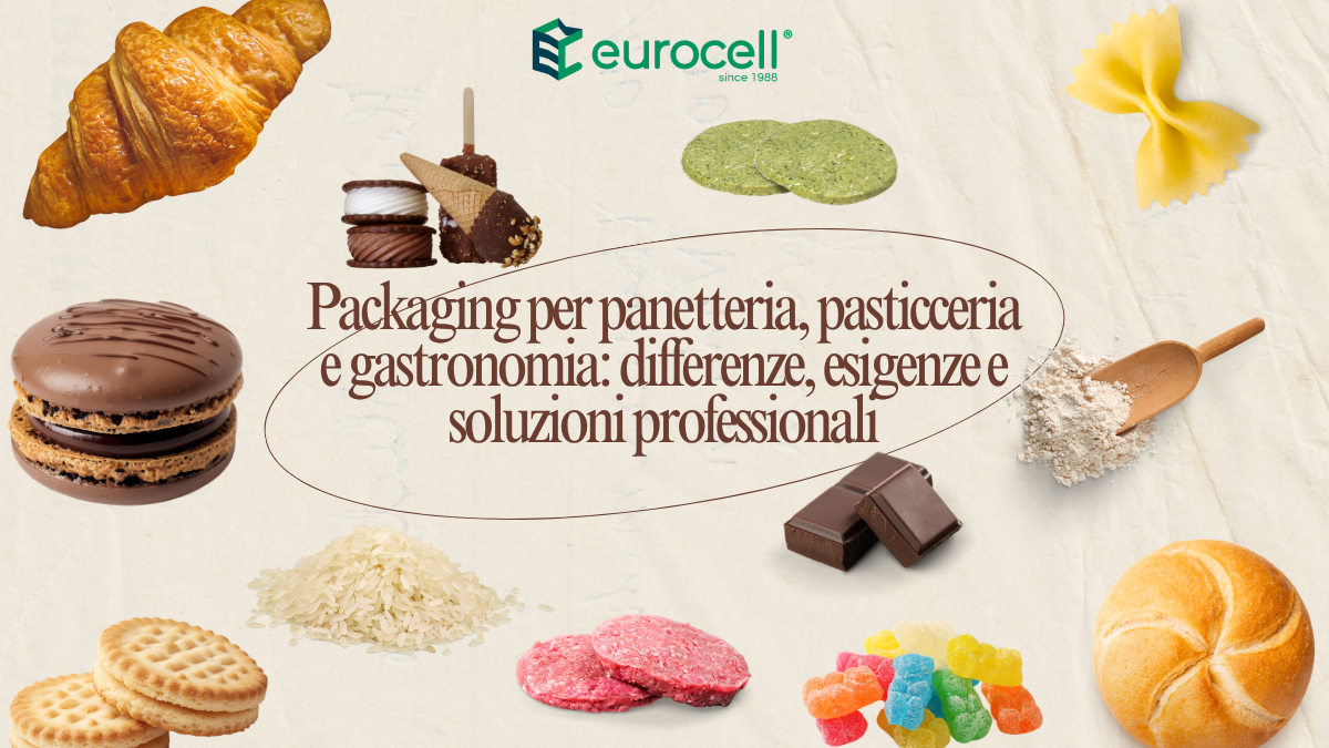 Packaging alimentare Eurocell per panetteria, pasticceria e gastronomia con soluzioni PAPERLOOK e FINTAK